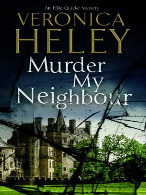 Title details for Murder My Neighbour by Veronica Heley - Available